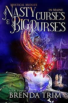 Nasty Curses & Big Purses by Brenda Trim