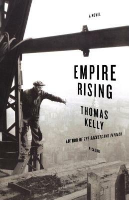 Empire Rising by Thomas Kelly