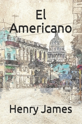 El americano by Henry James