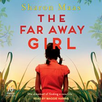 The Far Away Girl by Sharon Maas