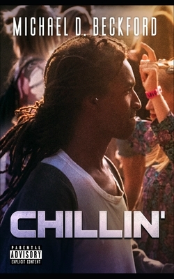 Chillin' by Michael D. Beckford