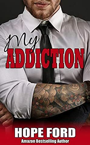 My Addiction by Hope Ford