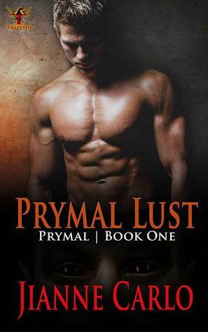 Prymal Lust by Jianne Carlo