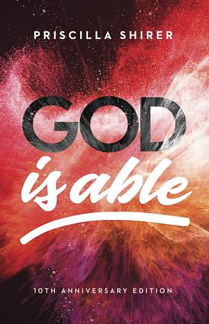 God Is Able by Priscilla Shirer