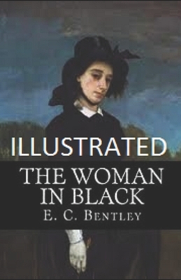 The Woman in Black Illustrated by E. C. Bentley