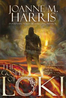 The Gospel of Loki by Joanne M. Harris