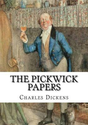 The Pickwick Papers by Charles Dickens