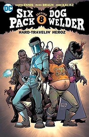SixPack and Dogwelder: Hard Travelin' Heroz by Russ Braun, Garth Ennis