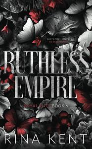 Ruthless Empire by Rina Kent