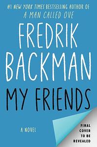 My Friends by Fredrik Backman