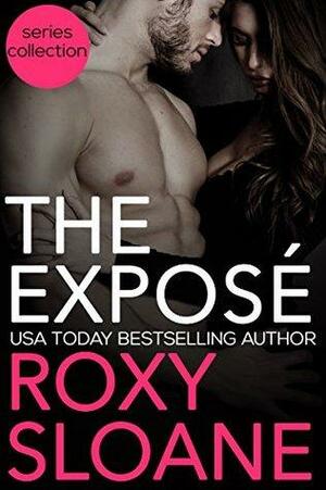 The Exposé Series Collection Boxset by Roxy Sloane