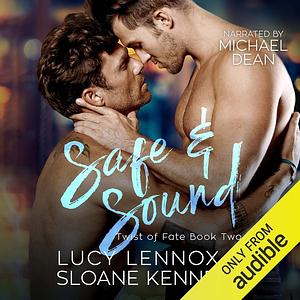 Safe and Sound by Lucy Lennox, Sloane Kennedy