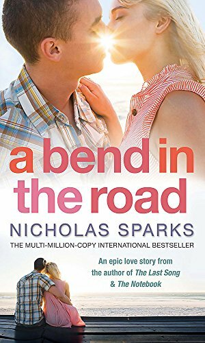 Bend In The Road by Nicholas Sparks