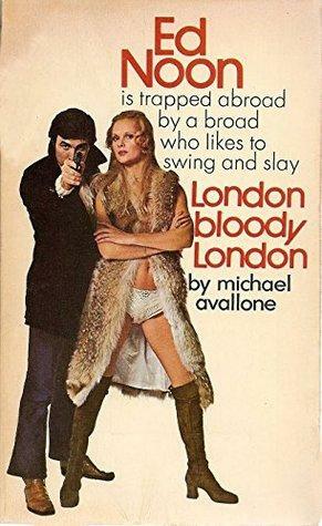 London Bloody London by Michael Avallone