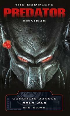 The Complete Predator Omnibus by Sandy Schofield, Nathan Archer