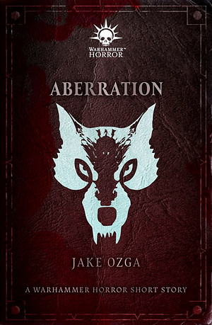 The Aberration by Jake Ozga