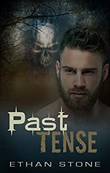 Past Tense by Ethan Stone