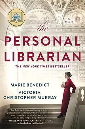 NEW-The Personal Librarian by Marie Benedict, Marie Benedict