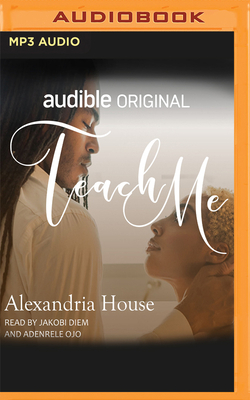 Teach Me by Alexandria House