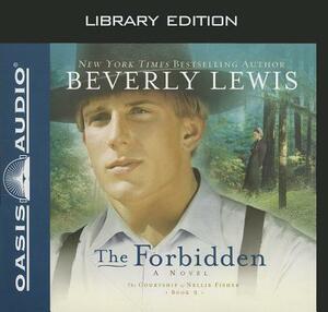 The Forbidden (Library Edition) by Beverly Lewis