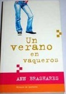 Un verano en vaqueros by Ann Brashares