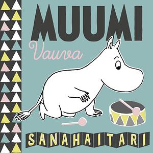 Muumi Vauva: Sanahaitari by Tove Jansson