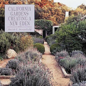 California Gardens by David C. Streatfield