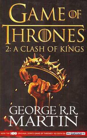 A Clash of Kings by George R.R. Martin