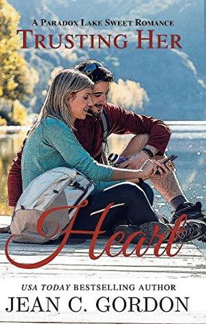 Trusting Her Heart by Jean C. Gordon