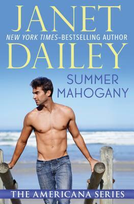 Summer Mahogany by Janet Dailey