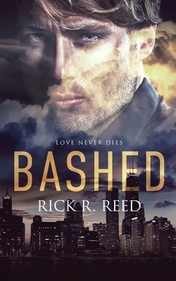 Bashed by Rick R. Reed