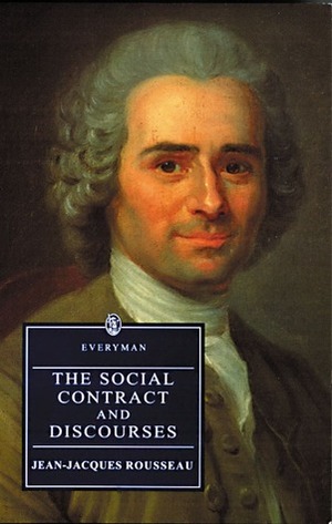 The Social Contract and Discourses by P.D. Jimack, G.D.H. Cole, Jean-Jacques Rousseau
