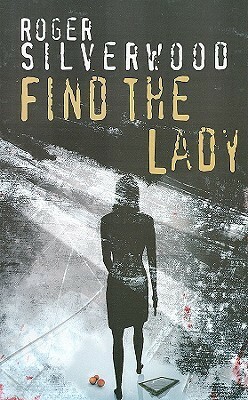 Find the Lady by Roger Silverwood