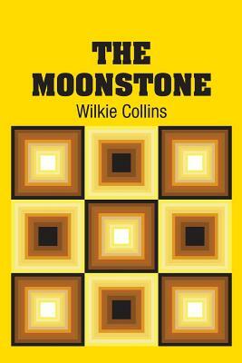 The Moonstone by Wilkie Collins