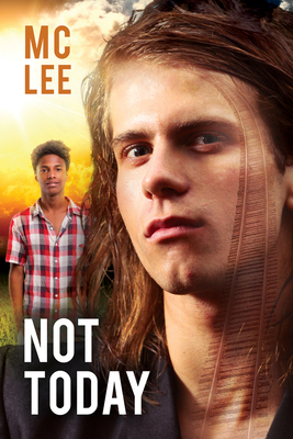 Not Today by MC Lee