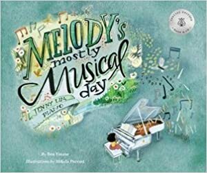 Melody's Mostly Musical Day by Ben Finane