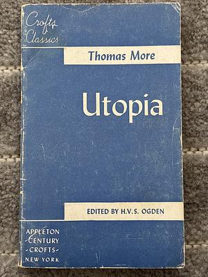 Utopia by Thomas More by Thomas More