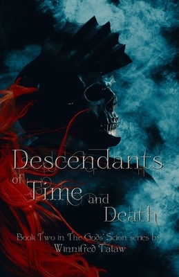 Descendants of Time and Death by Winnifred Tataw