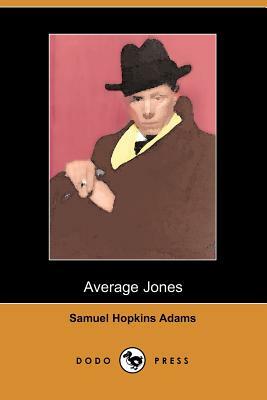 Average Jones by Samuel Hopkins Adams