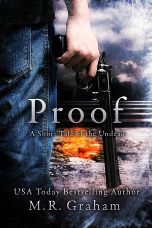 Proof: A Short Tale of the Undead (The Books of Lost Knowledge) by M.R. Graham