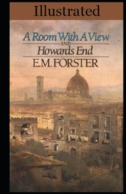A Room with a View Illustrated by E.M. Forster