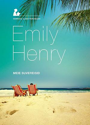 Meie suvereisid by Emily Henry