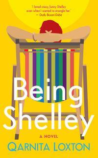 Being Shelley by Qarnita Loxton