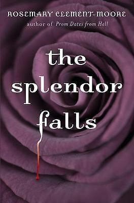 The Splendor Falls by Rosemary Clement-Moore