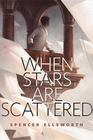 When Stars Are Scattered by Spencer Ellsworth