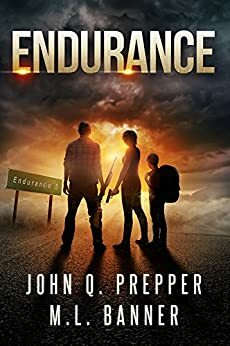 Endurance by John Q. Prepper, M.L. Banner