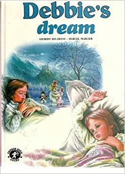 Debbie's Dream by Gilbert Delahaye