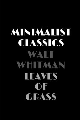 Leaves of Grass by Walt Whitman