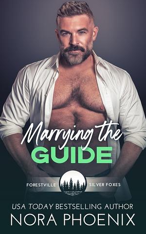 Marrying The Guide by Nora Phoenix