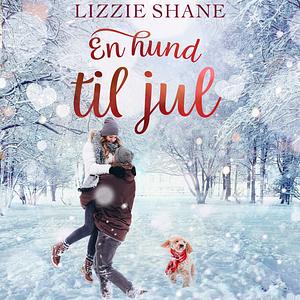 En hund til jul by Lizzie Shane